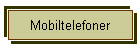 Mobiltelefoner