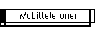 Mobiltelefoner