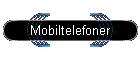 Mobiltelefoner