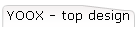 YOOX - top design