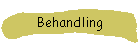 Behandling