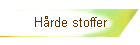 Hårde stoffer