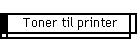 Toner til printer