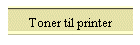 Toner til printer